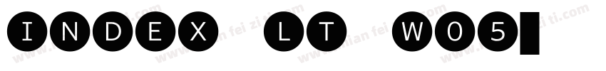Index LT W05字体转换